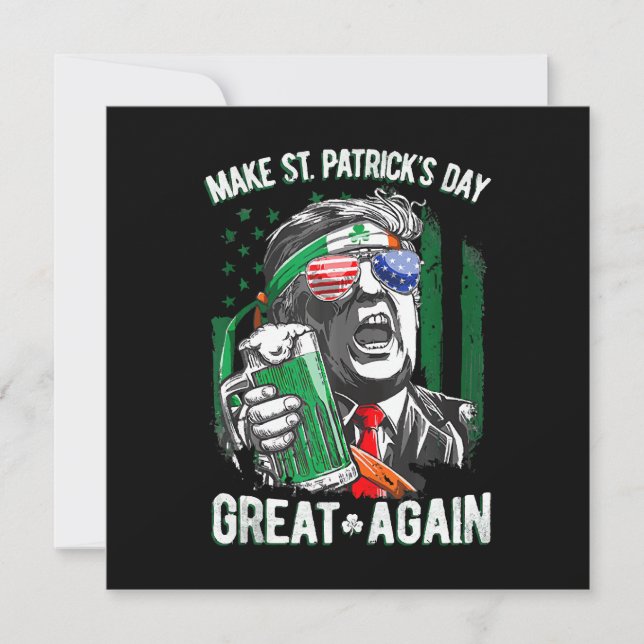 Make St Patrick's Day Great Again Funny Trump Invitation (Front)