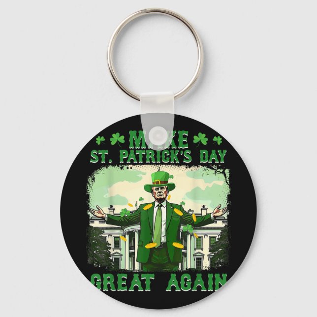 Make St. Patricks Day Great Again Funny Trump Key Ring (Front)