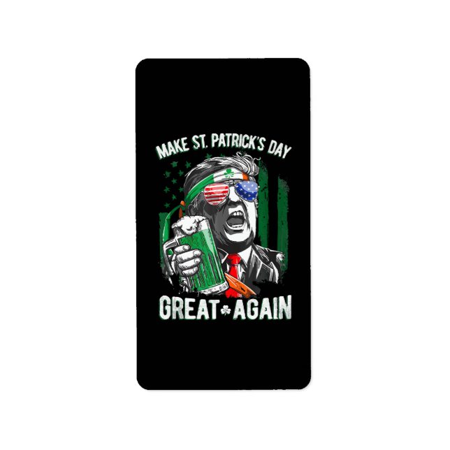Make St Patrick's Day Great Again Funny Trump Label (Front)