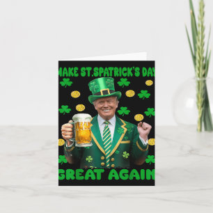 Make St Patricks Day Great Again Funny Trump Men W Card
