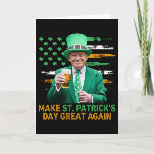Make St Patricks Day Great Again Funny Trump Men W Card
