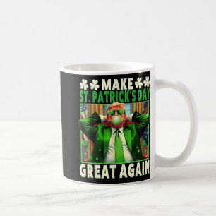Make St Patricks Day Great Again Funny Trump Men W Coffee Mug