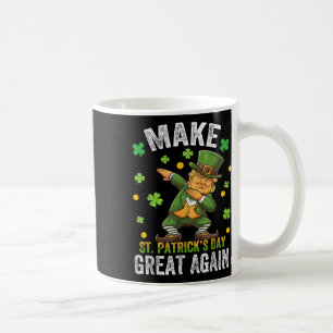Make St Patricks Day Great Again Funny Trump Men W Coffee Mug