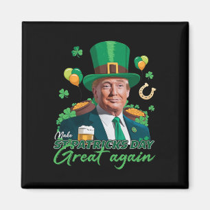 Make St Patricks Day Great Again Funny Trump Men W Magnet