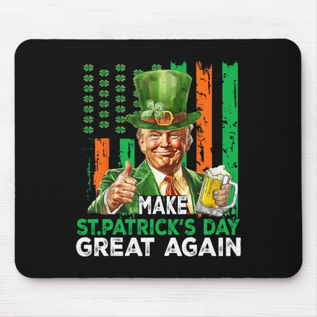 Make St Patricks Day Great Again Funny Trump Men W Mouse Pad (Front)