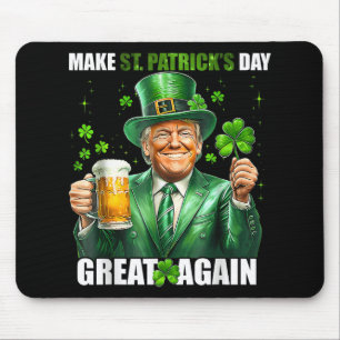 Make St Patricks Day Great Again Funny Trump Men W Mouse Pad