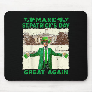 Make St Patricks Day Great Again Funny Trump Men W Mouse Pad