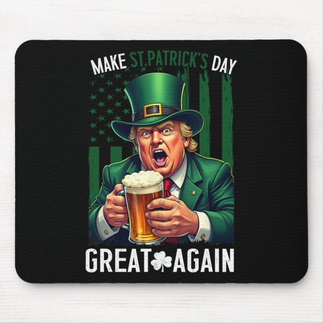 Make St Patricks Day Great Again Funny Trump Men W Mouse Pad (Front)