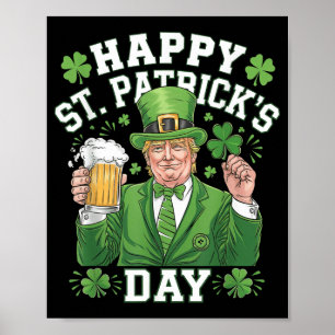 Make St Patricks Day Great Again Funny Trump Men W Poster
