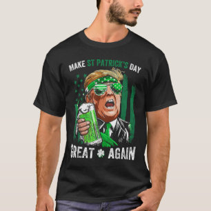 Make St Patricks Day Great Again Funny Trump Men W T-Shirt