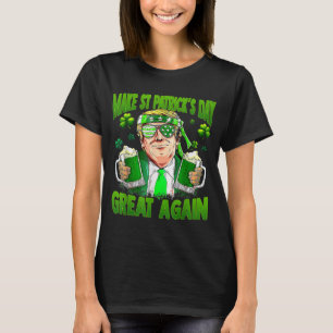 Make St Patricks Day Great Again Funny Trump Men W T-Shirt