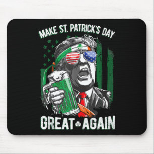 Make St Patrick's Day Great Again Funny Trump Mouse Pad
