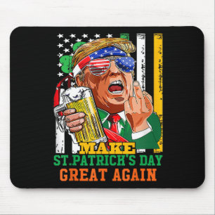 Make St Patricks Day Great Again Funny Trump Mouse Pad