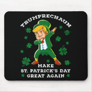 Make St Patrick's Day Great Again Funny Trump Mouse Pad