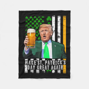 Make St Patricks Day Great Again Irish American Fleece Blanket
