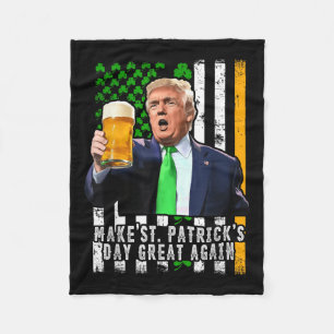 Make St Patricks Day Great Again Irish American Fleece Blanket