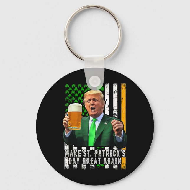 Make St Patricks Day Great Again Irish American Key Ring (Front)