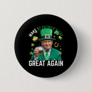 Make St Patricks Day Great Again Irish Leprechaun 6 Cm Round Badge