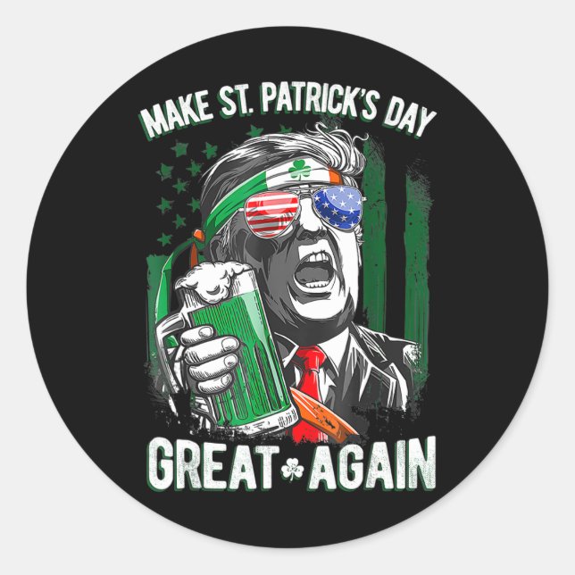 Make St Patricks Day Great Again Irish Leprechaun  Classic Round Sticker (Front)