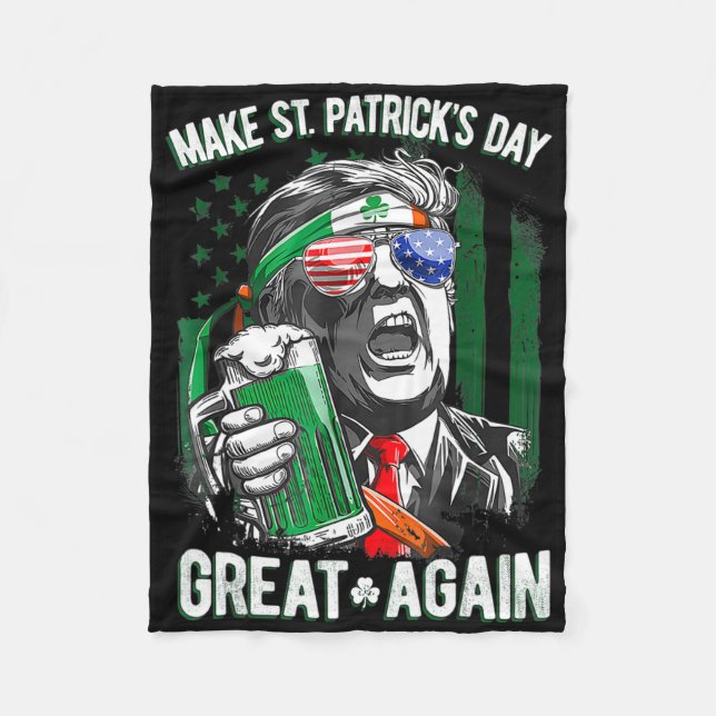 Make St Patricks Day Great Again Irish Leprechaun  Fleece Blanket (Front)