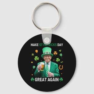 Make St Patricks Day Great Again Irish Leprechaun Key Ring