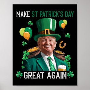 Make St Patricks Day Great Again Irish Leprechaun Poster