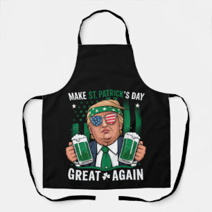 Make St Patrick's Day Great Again Irish Trump Apron