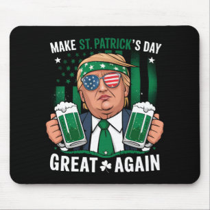 Make St Patrick's Day Great Again Irish Trump Mouse Pad