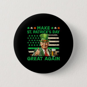 Make St Patricks Day Great Again Irish Usa Flag Tr 6 Cm Round Badge