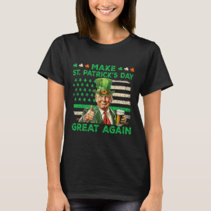 Make St Patricks Day Great Again Irish Usa Flag Tr T-Shirt