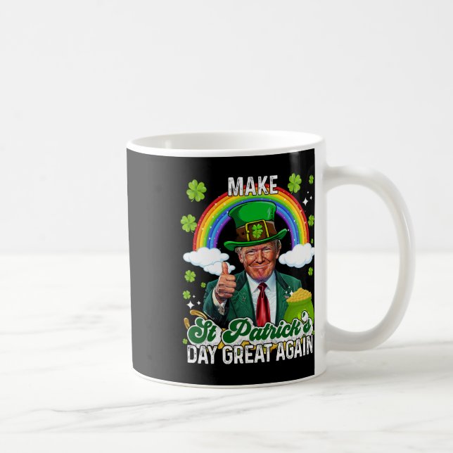 Make St Patricks Day Great Again Lucky Shenanigans Coffee Mug (Right)