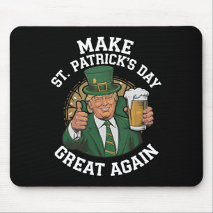 Make St Patrick's Day Great Again Lucky Trump Beer Mouse Pad