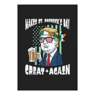 Make St Patricks Day Great Again Saint Paddys Photo Print