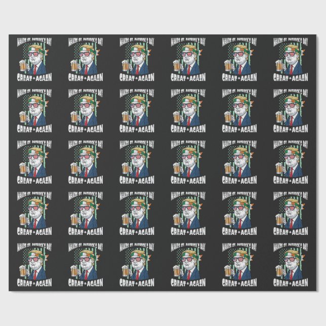 Make St Patricks Day Great Again Saint Paddys Wrapping Paper (Flat)