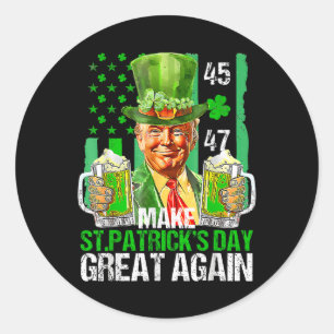 Make St Patricks Day Great Again Shamrock Trump Am Classic Round Sticker
