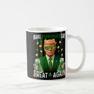 Make St Patricks Day Great Again Shamrock Trump Am Coffee Mug