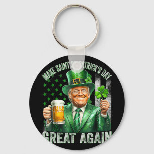 Make St Patricks Day Great Again Shamrock Trump Am Key Ring