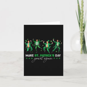 Make St Patrick's Day Great Again Trump Dancing Sh Card