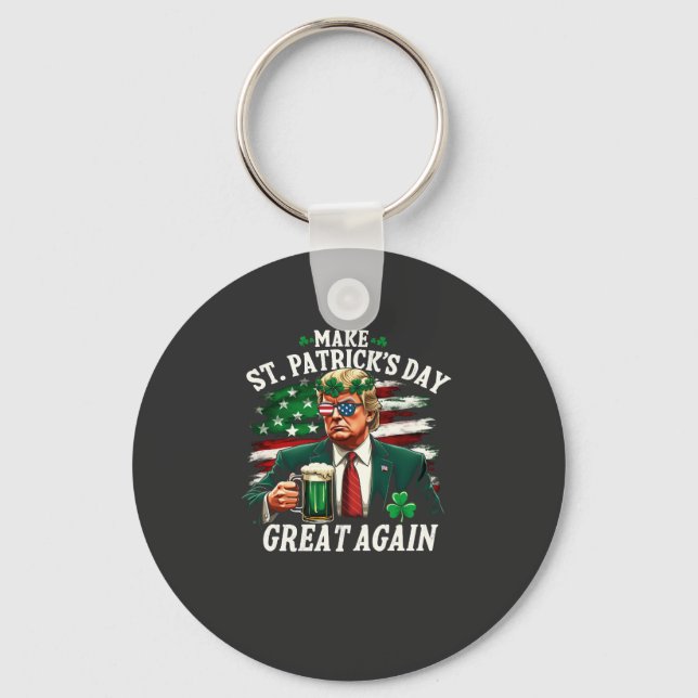 Make St. Patrick's Day Great Again Trump  Key Ring (Front)