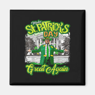 Make St Patrick's Day Great Again Trump Shamrock I Magnet