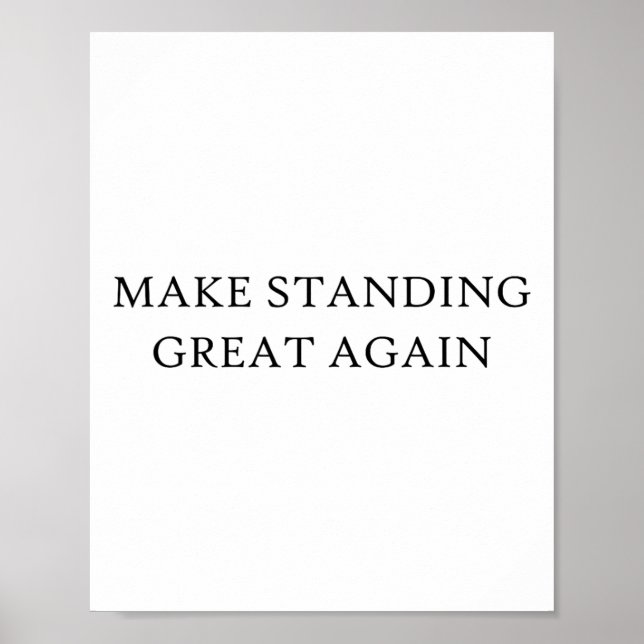 Make Standing Great Again National Anthem Respect  Poster (Front)