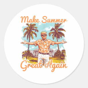 Make Summer Great Again Donald Trump Vacation Hawa Classic Round Sticker