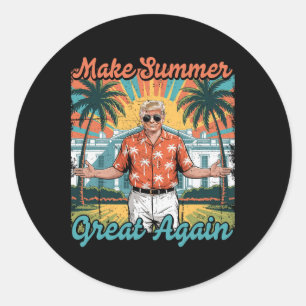 Make Summer Great Again Funny Donald Trump Vacatio Classic Round Sticker