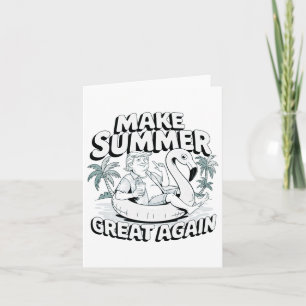 Make Summer Great Again Funny Trump Flamingo Float Card