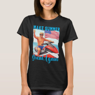 Make Summer Great Again Trump Beach Lake Cruise Po T-Shirt