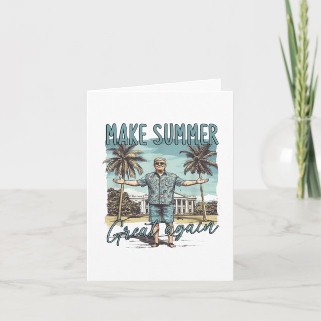 Make Summer Great Again, Trump Summer _1  Card (Front)