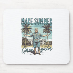 Make Summer Great Again, Trump Summer _1  Mouse Pad