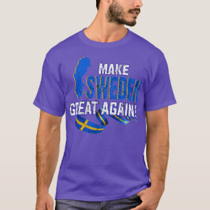 Make Sweden Great Again T-Shirt