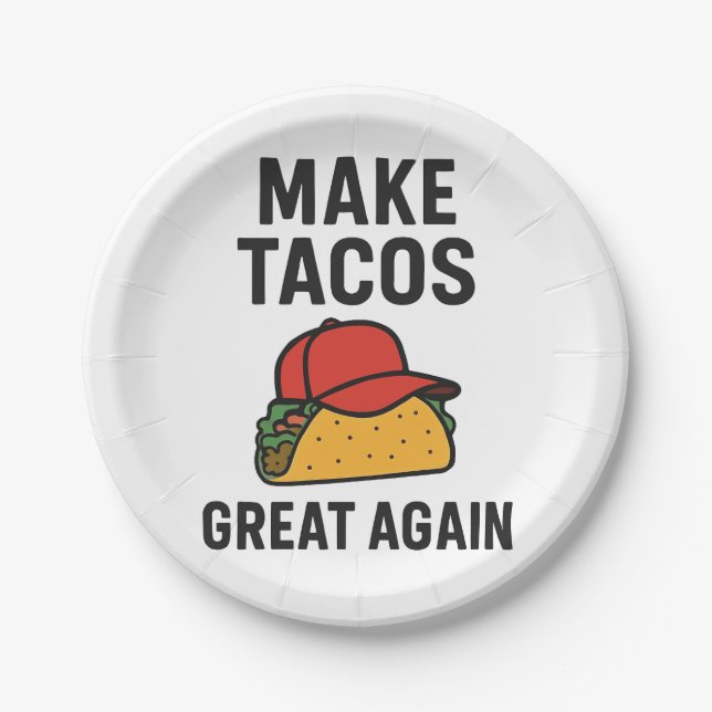 Make Tacos Great Again Paper Plate (Front)