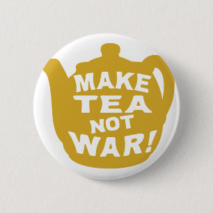 Make Tea Not War v7 6 Cm Round Badge